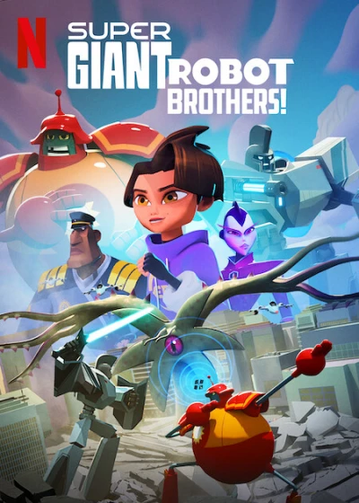 Anh em người máy siêu khổng lồ - Super Giant Robot Brothers (2022)