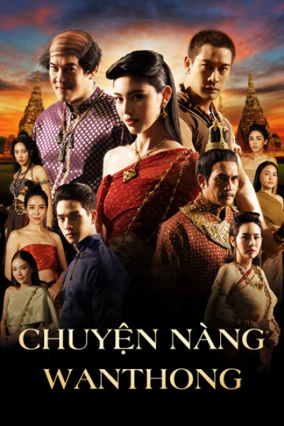 Chuyện Nàng Wanthong - Wanthong (2021)