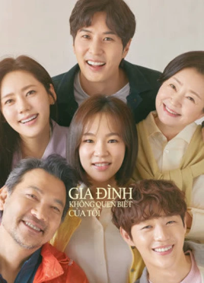 Gia Đình Không Quen Biết Của Tôi - My Unfamiliar Family