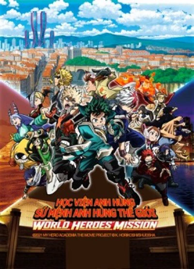 Học Viện Anh Hùng: Sứ Mệnh Anh Hùng Thế Giới - My Hero Academia the Movie 3 (2021)