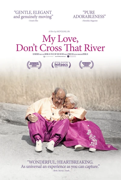 Mình Ơi, Xin Đừng Qua Sông - My Love, Don't Cross That River